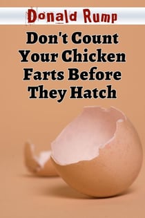 Don't Count Your Chicken Farts Before They Hatch - Gastroholics Anonymous, #3