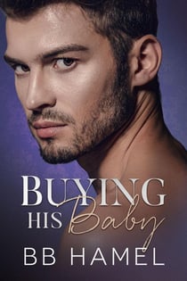 Buying His Baby - Baby Daddy University, #2