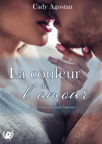 La couleur de l'amour - Tome 1 - Lycée, Préjugés et Attirance : Quand les Opposés s’Attirent