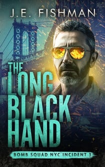 The Long Black Hand - Bomb Squad NYC, #3