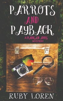 Parrots and Payback - Madigan Amos Zoo Mysteries, #0