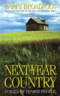 Next Year Country - Voices of Prairie People
