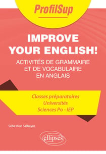 Improve your English! - Activités de grammaire et de vocabulaire en anglais