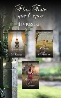 Plus Forte que l'Épée: Livres 1-3 - Plus Forte que l'Épée, #4