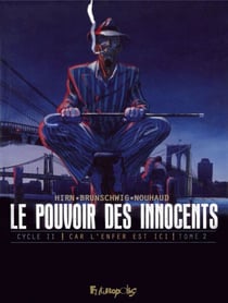 Car l'enfer est ici (Tome 2) - 3 témoignages - Le pouvoir des innocents, cycle II