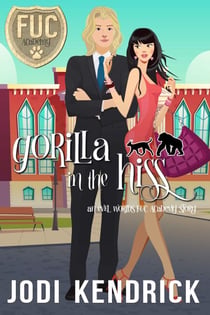 Gorilla in the Hiss - FUC Academy, #31