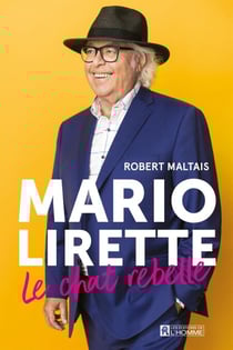 Mario Lirette, le chat rebelle - MARIO LIRETTE, LE CHAT REBELLE [NUM]