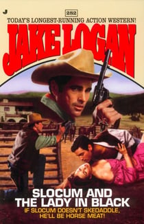 Slocum #282: Slocum and the Lady in Black