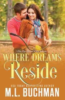 Where Dreams Reside: a Pike Place Market Seattle romance - Where Dreams, #2