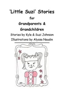 'Little Suzi' Stories for Grandparents & Grandchildren