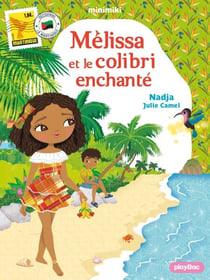 Minimiki - Mélissa et le colibri enchanté - Tome 31