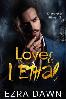 Love and Lethal - Diary of a Hitman, #3