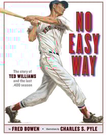 No Easy Way - The Story of Ted Williams and the Last .400 Season