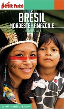 Guide Brésil Nordeste / Amazonie 2019/2020 Petit Futé
