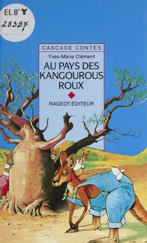 Au pays des kangourous roux - et autres contes d'Australie