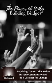 The Power of Unity - Building Bridges - Civil Rights, #4