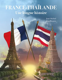 France-Thaïlande. Une longue histoire