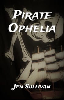Pirate Ophelia - Pirate Ophelia, #1