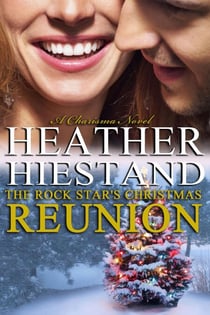 The Rock Star’s Christmas Reunion - Charisma, #4