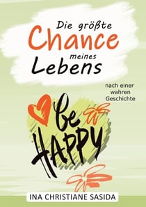 Die größte Chance meines Lebens