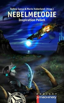 Nebelmelodie - Inspiration PelleK