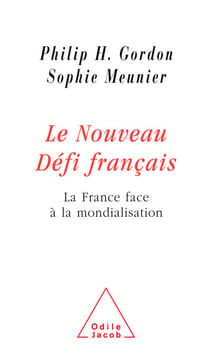Le Nouveau Défi français - La France face à la mondialisation