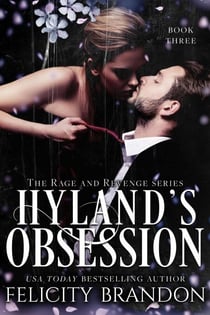 Hyland's Obsession - The Rage and Revenge series., #3