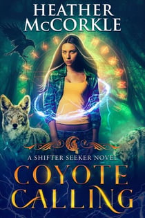 Coyote Calling - Shifter Seeker, #3