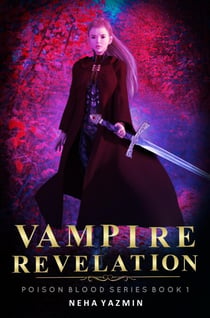 Vampire Revelation - Poison Blood Series, #1