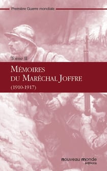 Mémoires du maréchal Joffre - t.2
