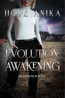 Evolution: Awakening - The Evolution Series, #1