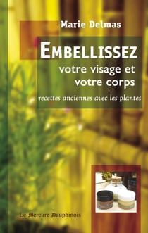 Embellissez votre visage et votre corps