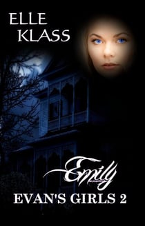 Emily - Evan's Girls, #2