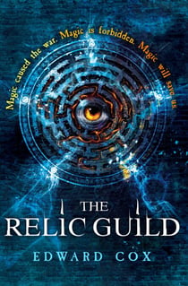 The Relic Guild - Book One