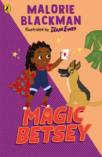 Magic Betsey - From the award-winning author of Noughts & Crosses