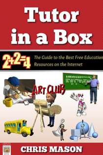 Tutor in a Box: The Guide to the Best Free Education Resources on the Internet - In a Box, #5