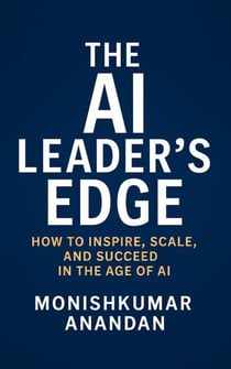 The AI Leader’s Edge
