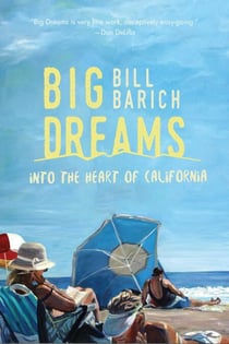 Big Dreams - Into the Heart of California