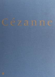 Cézanne - Paris, Galeries nationales du Grand Palais, 25 septembre 1995-7 janvier 1996 - Londres, Tate Gallery, 8 février-28 avril 1996 - Philadelphie, Philadelphia Museum of Art, 26 mai-18 août 1996