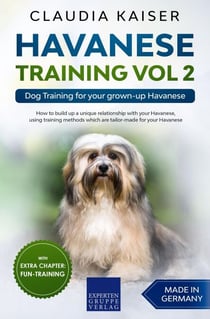 Havanese Training Vol 2 – Dog Training for Your Grown-up Havanese - Havanese Training, #2