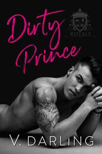 Dirty Prince - Scarsdale Royals, #1