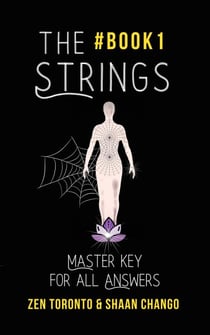 The STrings : Master Key For All Answers - The Strings Trilogy, #1