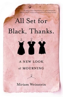 All Set for Black, Thanks. - A New Look at Mourning