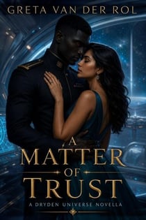 A Matter of Trust - Dryden Universe