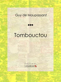Tombouctou - Nouvelle historique et militaire