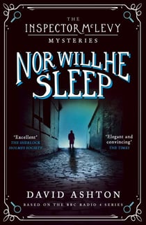 Nor Will He Sleep - An Inspector McLevy Mystery 4