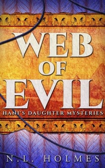 Web of Evil - Hani's Daughter Mysteries, #2