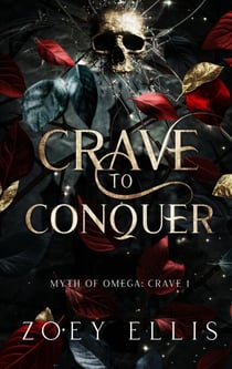 Crave To Conquer - Myth of Omega, #1