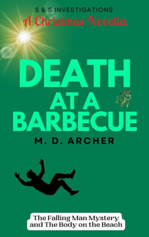 Death at a Barbecue - S &  S Investigations, #0