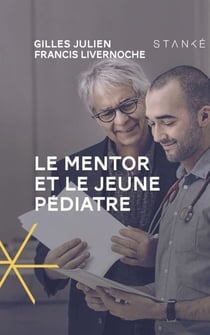 Le Mentor et le jeune pédiatre - MENTOR ET LE JEUNE PEDIATRE -LE [NUM]